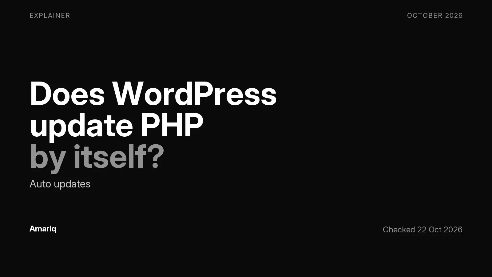 Does WordPress Update PHP Automatically? No, Here Is Why