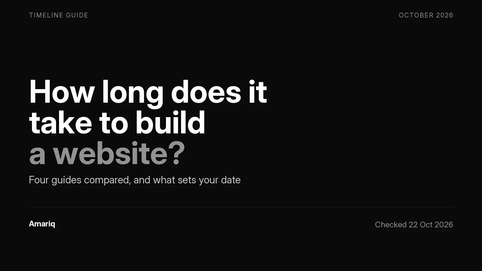 How Long Does It Take to Build a Website? Four Published Guides Compared, and What Sets Your Date