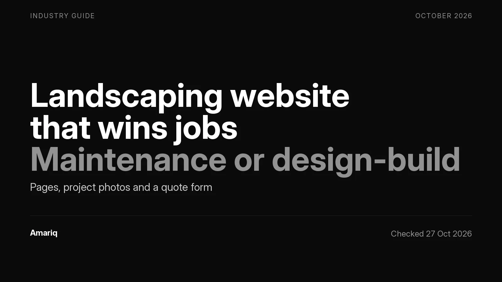 Landscaping Website Design: The Pages, Project Photos and Quote Form That Win Jobs