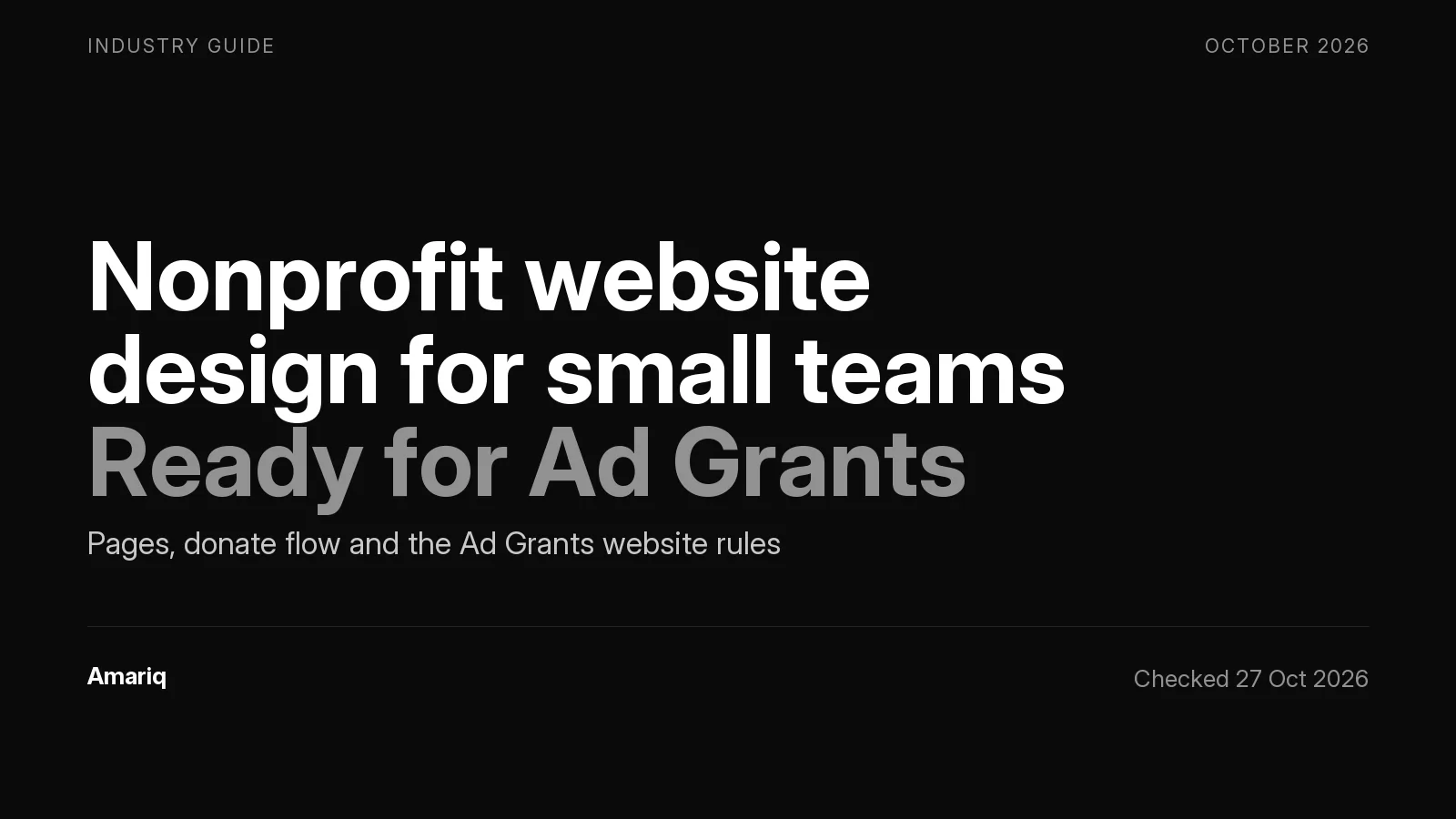 Nonprofit Website Design: The Pages, the Donate Flow and the Ad Grants Rules Your Site Must Pass