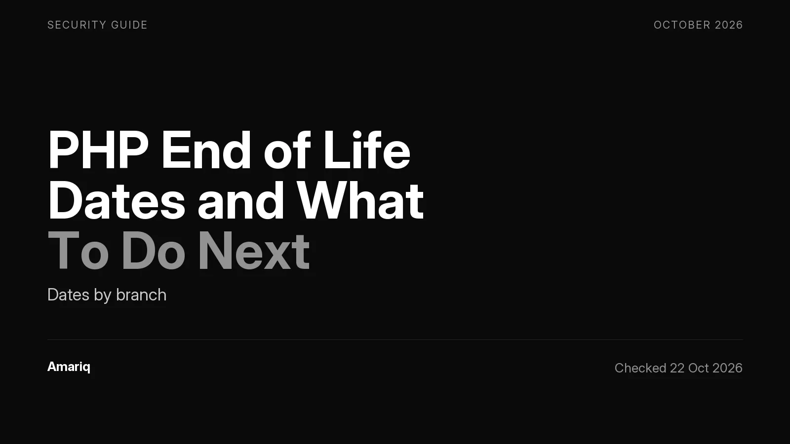 PHP End of Life Dates for 7.4, 8.1 and 8.2, and What to Do
