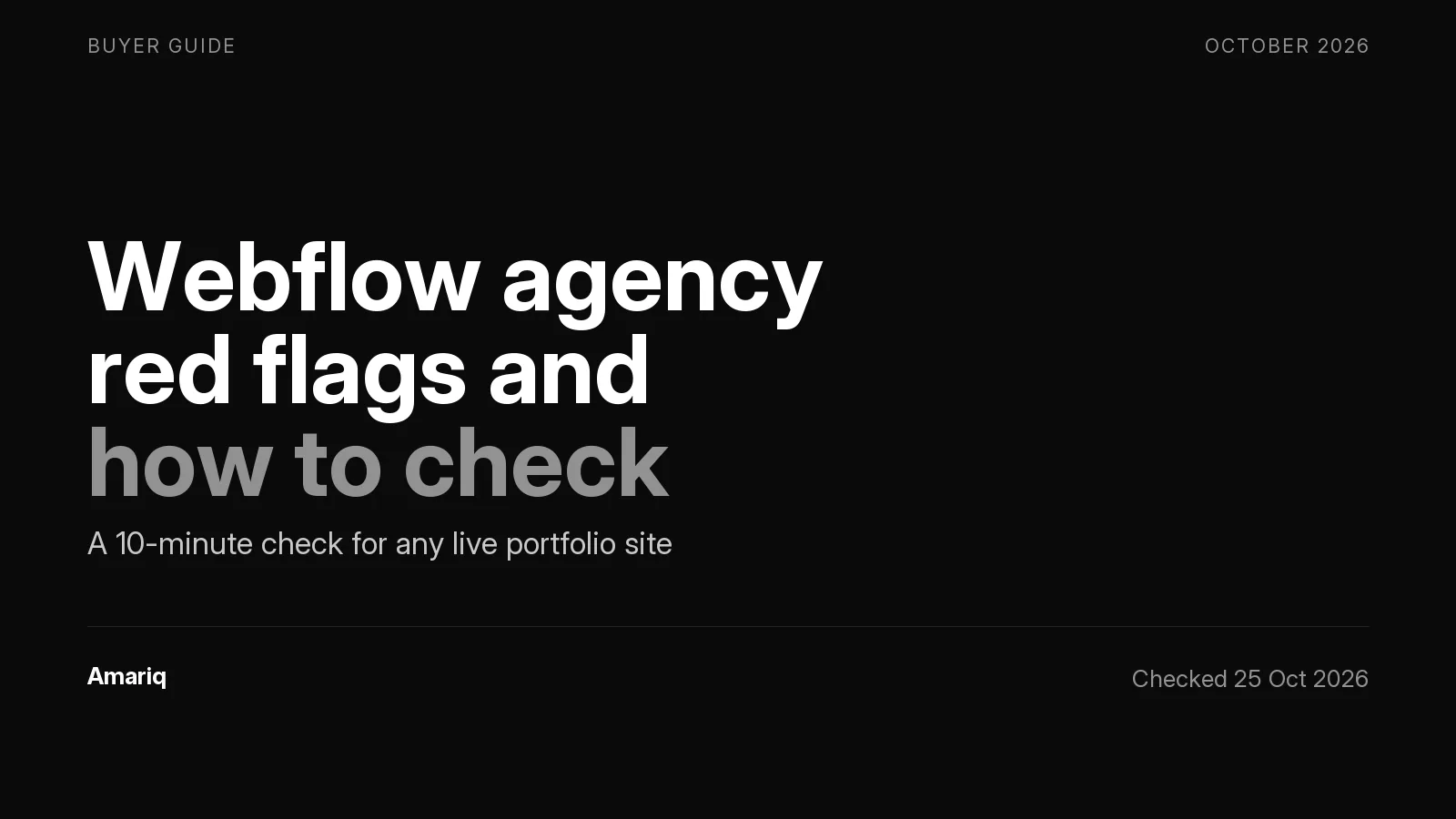 Red Flags When Hiring a Webflow Agency, and a 10-Minute Check You Can Run on Their Live Sites
