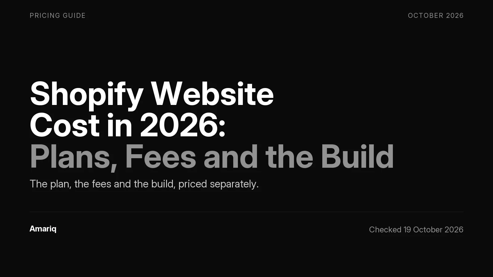Shopify Website Cost in 2026: What the Plan, the Fees, the Apps and the Build Really Add Up To