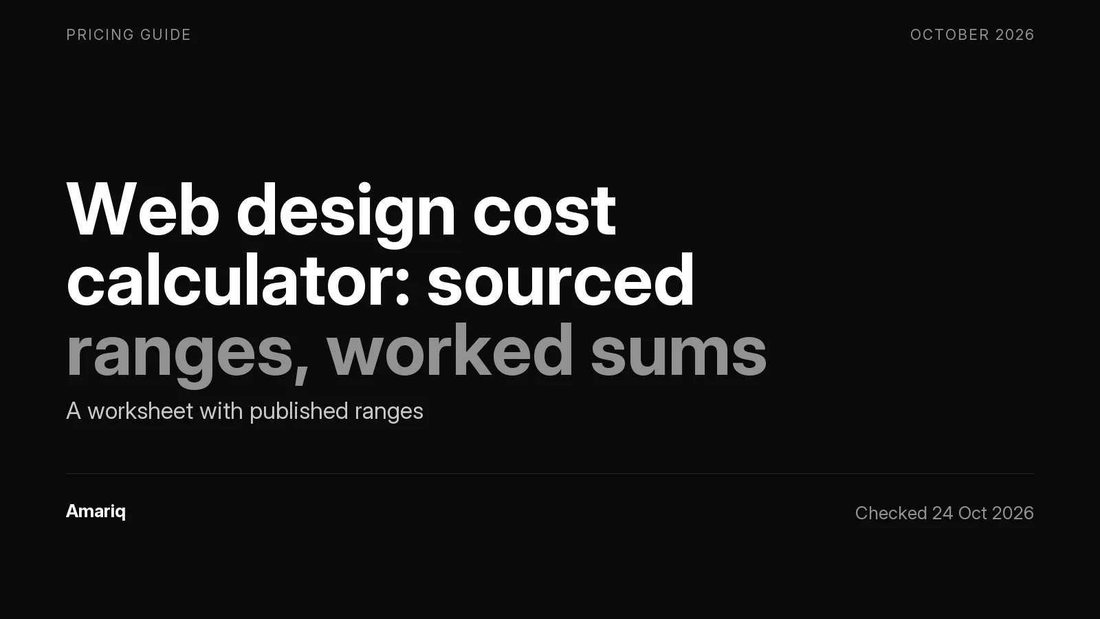 Web Design Cost Calculator: A Worksheet With Published Ranges, Worked Totals and Why Online Calculators Disagree