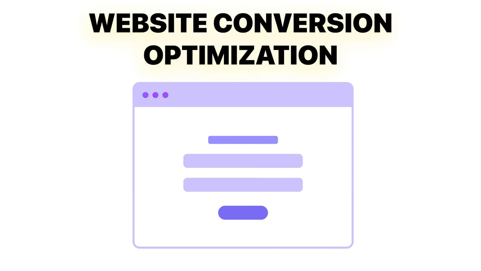 Website Conversion Optimization: A Complete Beginner Guide