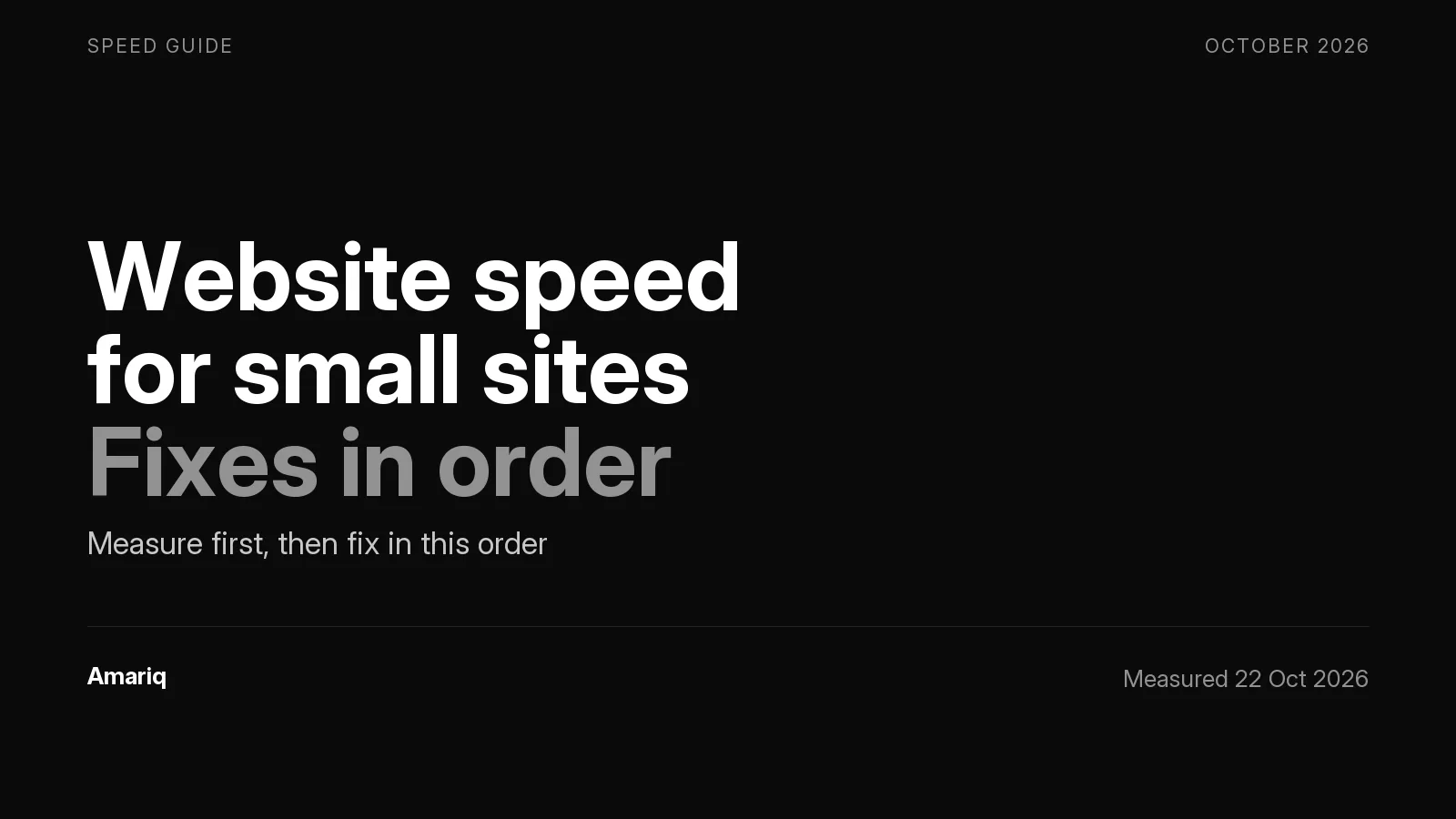 Website Speed Optimization for Small Sites: Measure First, Then Fix in This Order