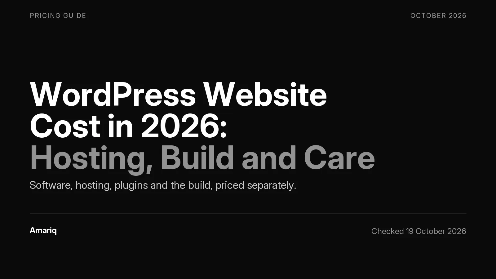 WordPress Website Cost in 2026: What the Software, the Hosting, the Build and the Plugins Really Add Up To