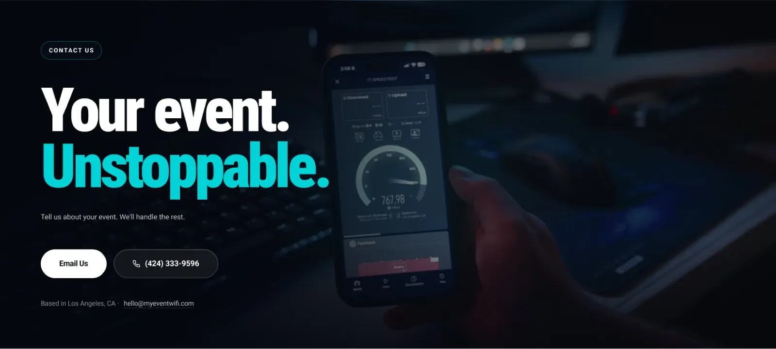 The MyEventWiFi contact section: the headline Your event. Unstoppable., Email Us and phone buttons, and a photograph of a phone running a speed test